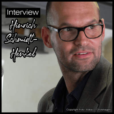 Interview: Hinrich Schmidt-Henkel