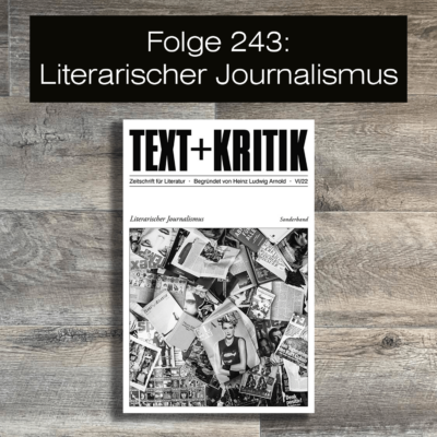 Folge 243: Literarischer Journalismus